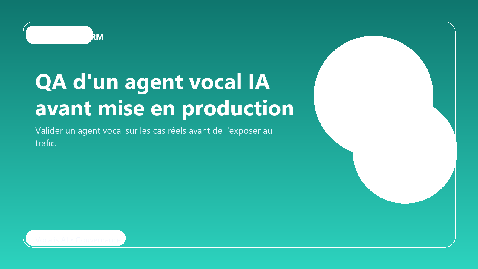 QA d'un agent vocal IA avant mise en production