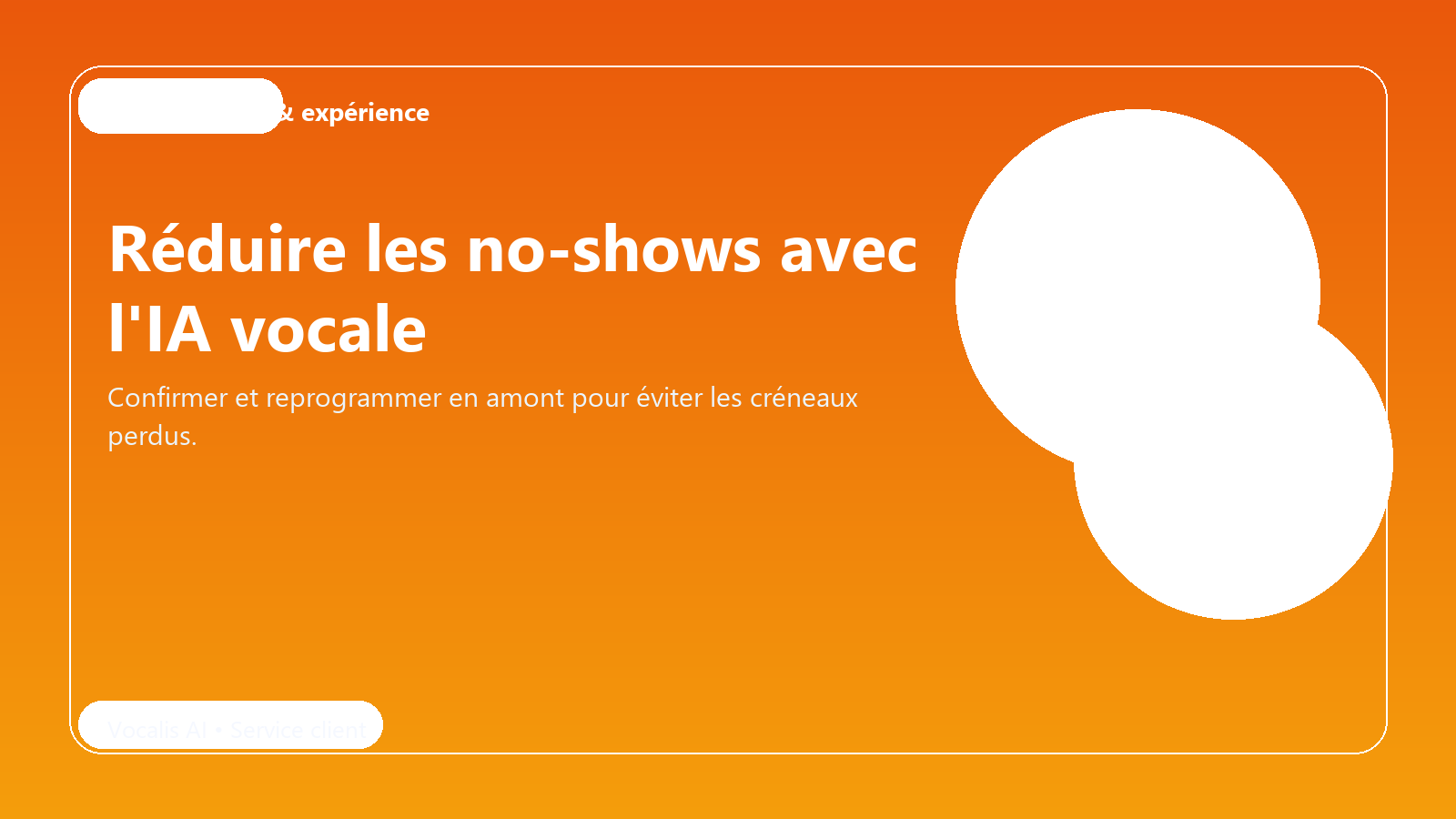 Réduire les no-shows avec l'IA vocale